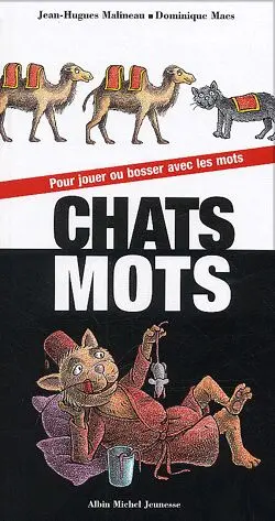Chats mots : pour jouer ou bosser avec les mots