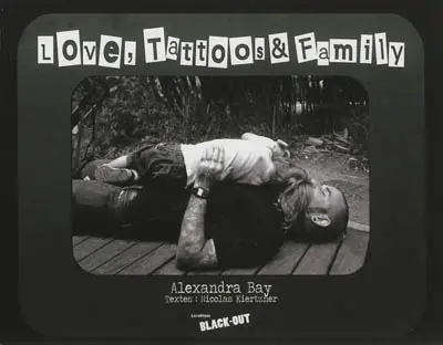 Love, tattoos & family. amour, tatouages & famille
