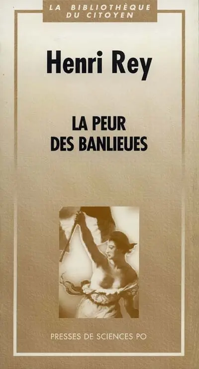 La peur des banlieues