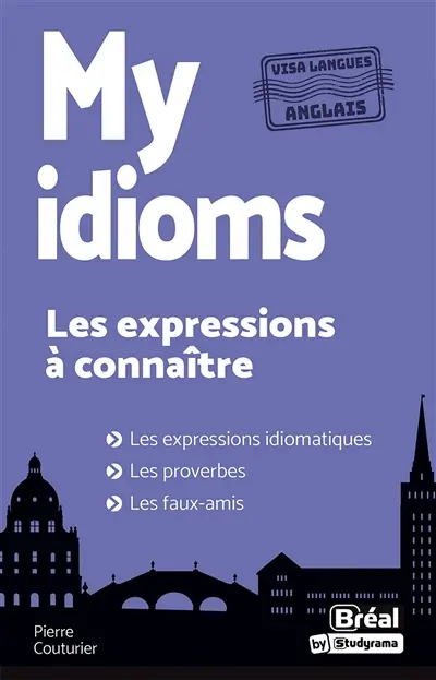 My idioms : les expressions à connaître