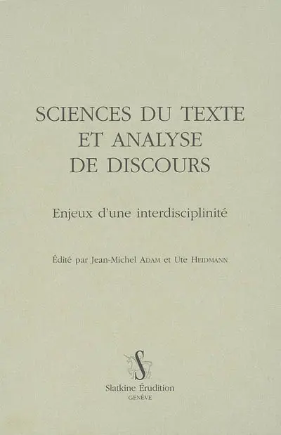 Sciences du texte et analyse de discours : enjeux d'une interdisciplinarité