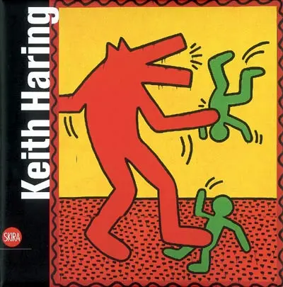 Keith Haring : exposition, Lyon, Musée d'art contemporain, 22 févr.-29 juin 2008. Keith Haring : exhibition, Lyon, Musée d'art contemporain, 22 Feb.-29 June 2008