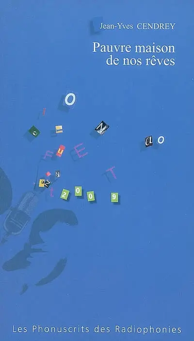 Pauvre maison de nos rêves