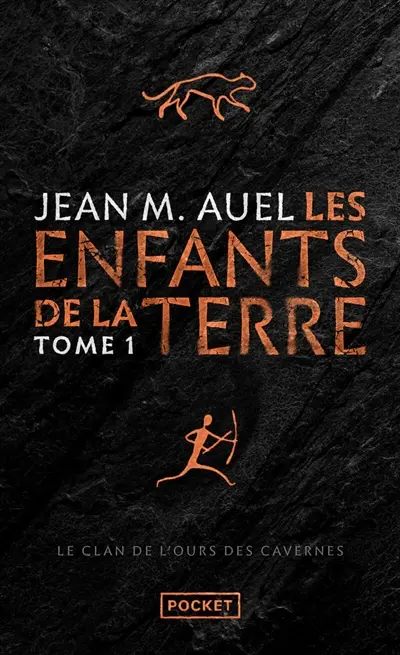 Les enfants de la Terre. Vol. 1. Le clan de l'ours des cavernes