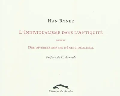L'individualisme dans l'Antiquité. Des diverses sortes d'individualisme