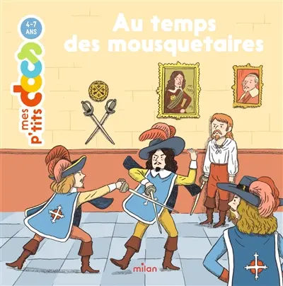Au temps des mousquetaires
