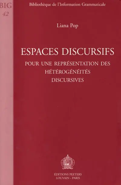 Espaces discursifs : pour une représentation des hétérogénéités discursives