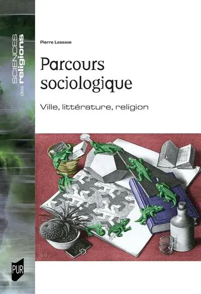 Parcours sociologique : ville, littérature, religion