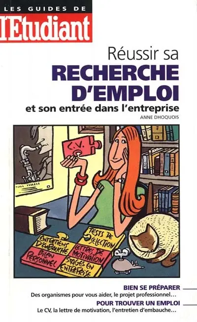 Réussir sa recherche d'emploi et son entrée dans l'entreprise