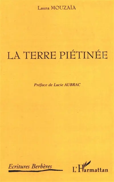 La terre piétinée