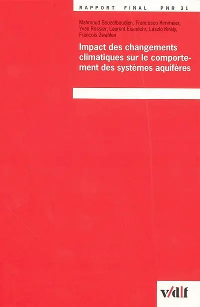 Impact des changements climatiques sur le comportement des systèmes aquifères : rapport final