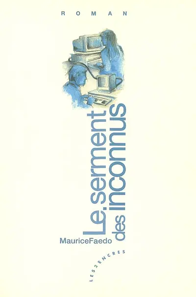 Le serment des inconnus