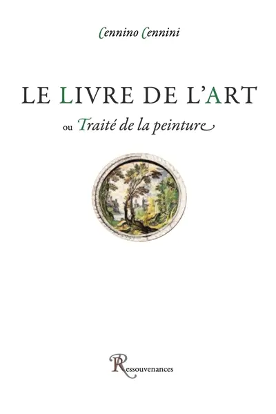Le livre de l'art ou Traité de la peinture