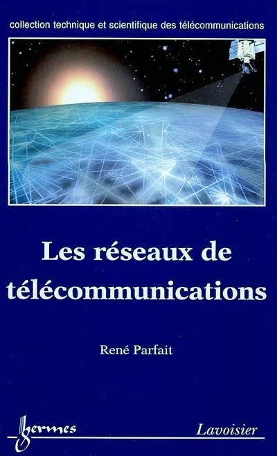 Les réseaux de télécommunications