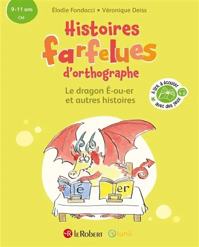 Histoires farfelues d'orthographe