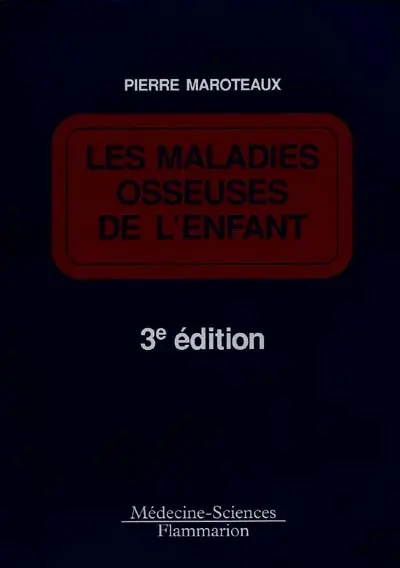 Les Maladies osseuses de l'enfant