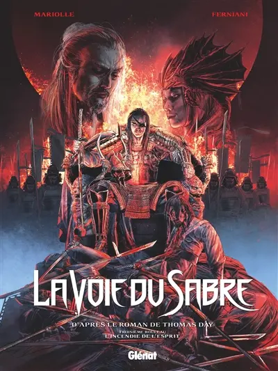 La voie du sabre. Vol. 3. L'incendie de l'esprit