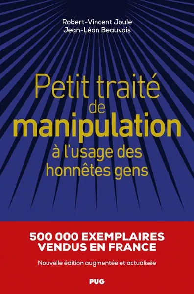 Petit traité de manipulation à l'usage des honnêtes gens