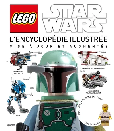 Lego Star Wars : l'encyclopédie illustrée