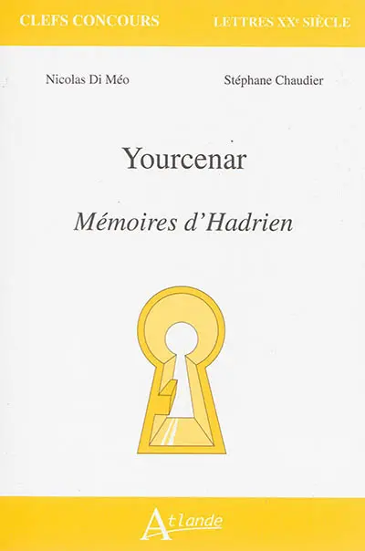 Yourcenar, Mémoires d'Hadrien
