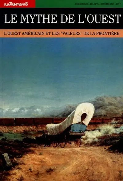 L'Ouest américain et les valeurs de la frontière