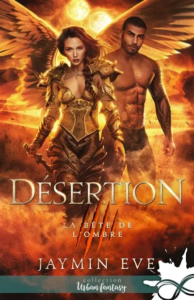 Désertion : La bête de l'ombre, T4