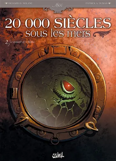 20.000 siècles sous les mers. Vol. 2. Le repaire de Cthulhu
