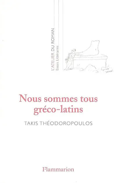 Nous sommes tous gréco-latins : essai