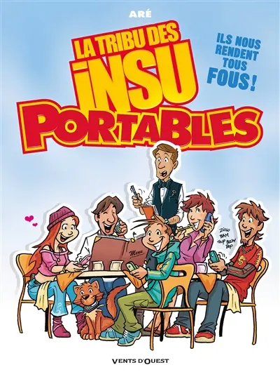 La tribu des insu'portables. Vol. 1