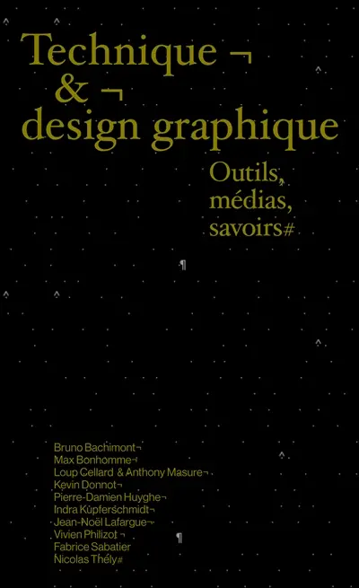 Technique et design graphique : outils, médias, savoirs