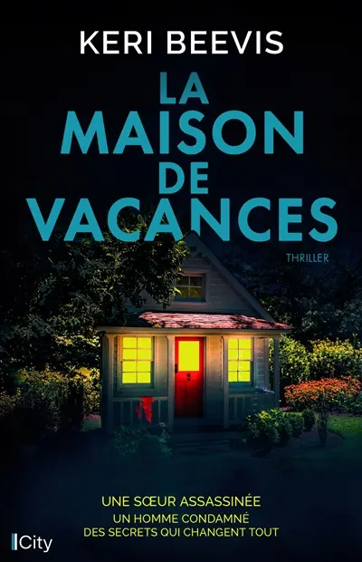 La maison de vacances : thriller