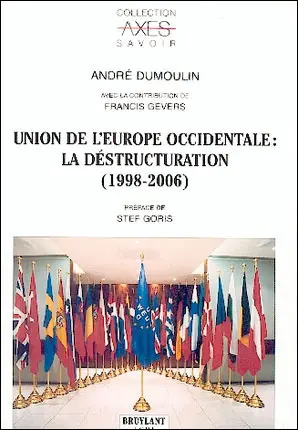 Union de l'Europe occidentale : la déstructuration (1998-2006)