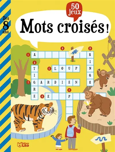 Mots croisés ! : 50 jeux : dès 8 ans