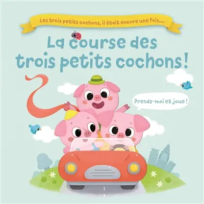La course des trois petits cochons