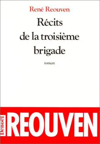 Récits de la troisième brigade