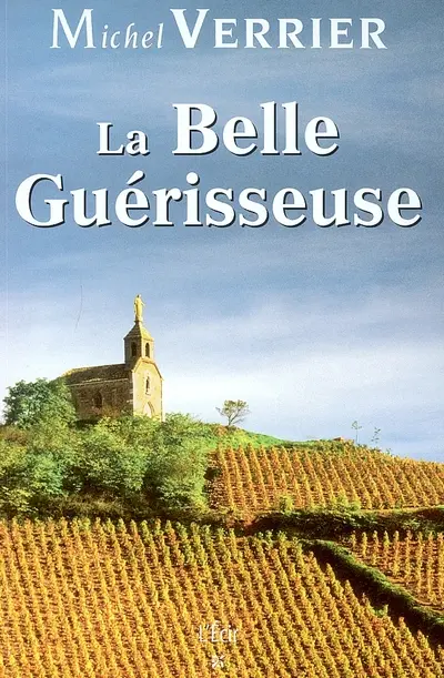 La belle guérisseuse