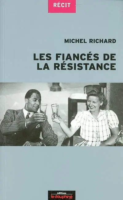 Les fiancés de la Résistance