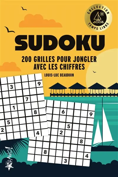 Temps libre : Sudoku : 370 grilles de difficulté croissante