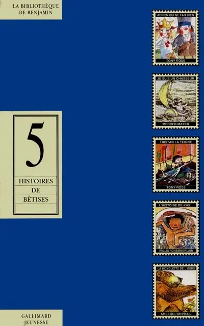 5 histoires de bêtises