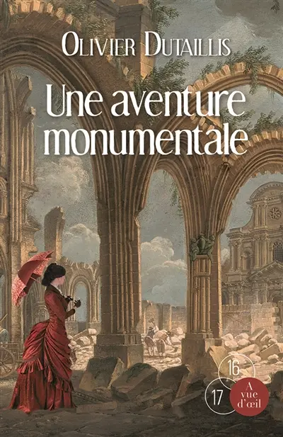 Une aventure monumentale