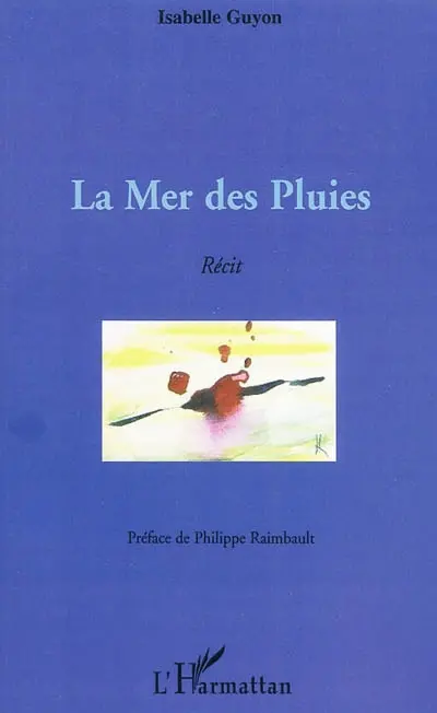 La mer des pluies : récit