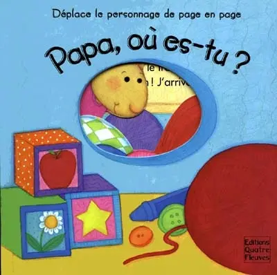 Papa, où es-tu ?