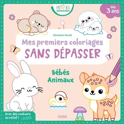 Bébés animaux : mes premiers coloriages sans dépasser