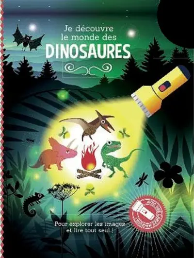 Je découvre le monde des dinosaures