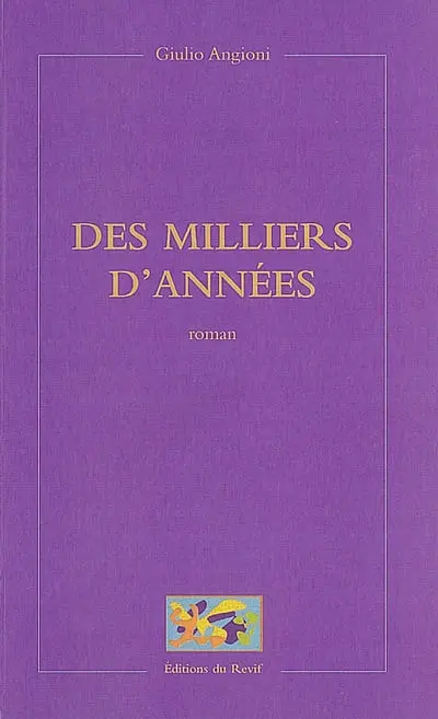 Des milliers d'années