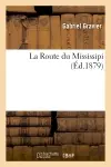 La Route du Mississipi