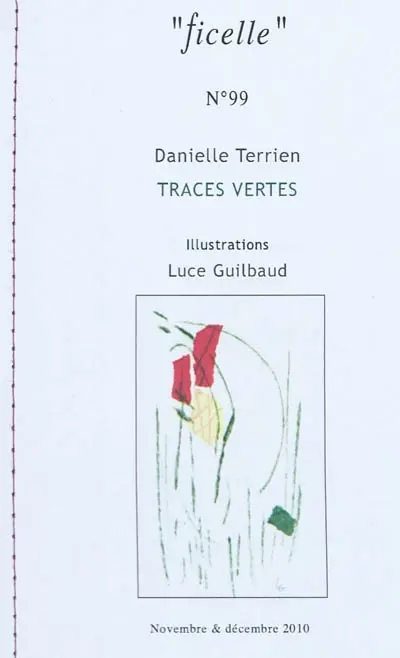 Ficelle, n° 99. Traces vertes