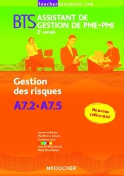 Gestion des risques A7.2 à A7.5, BTS assistant de gestion de PME-PMI, 2e année