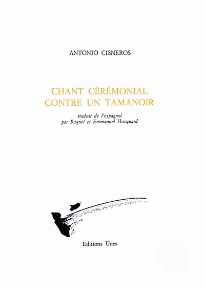 Chant cérémonial contre un tamanoir