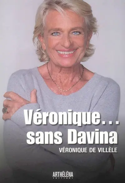 Véronique... sans Davina